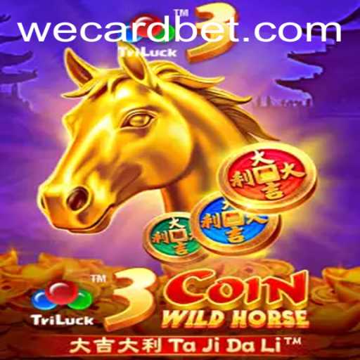 Exploring the Exciting World of 3CoinWildHorse and the Innovative WeCard Mechanic
